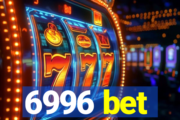 6996 bet